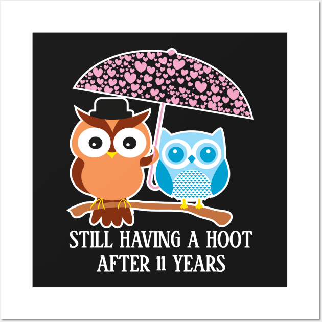 Still Having A Hoot After 11th years - Gift for wife and husband Wall Art by bestsellingshirts